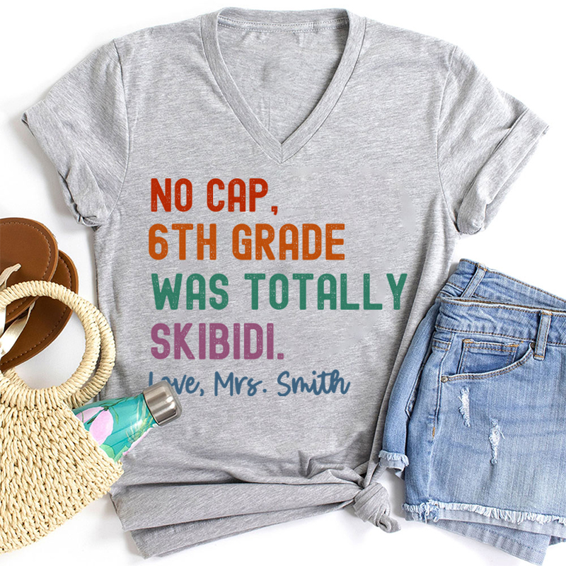 Personalized Name And Grade No Cap Totally Skibidi Teacher Female V-Neck T-Shirt
