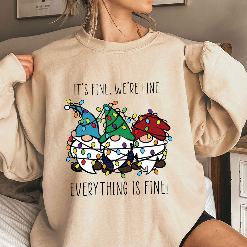 Everything Is Fine Teacher Sweatshirt