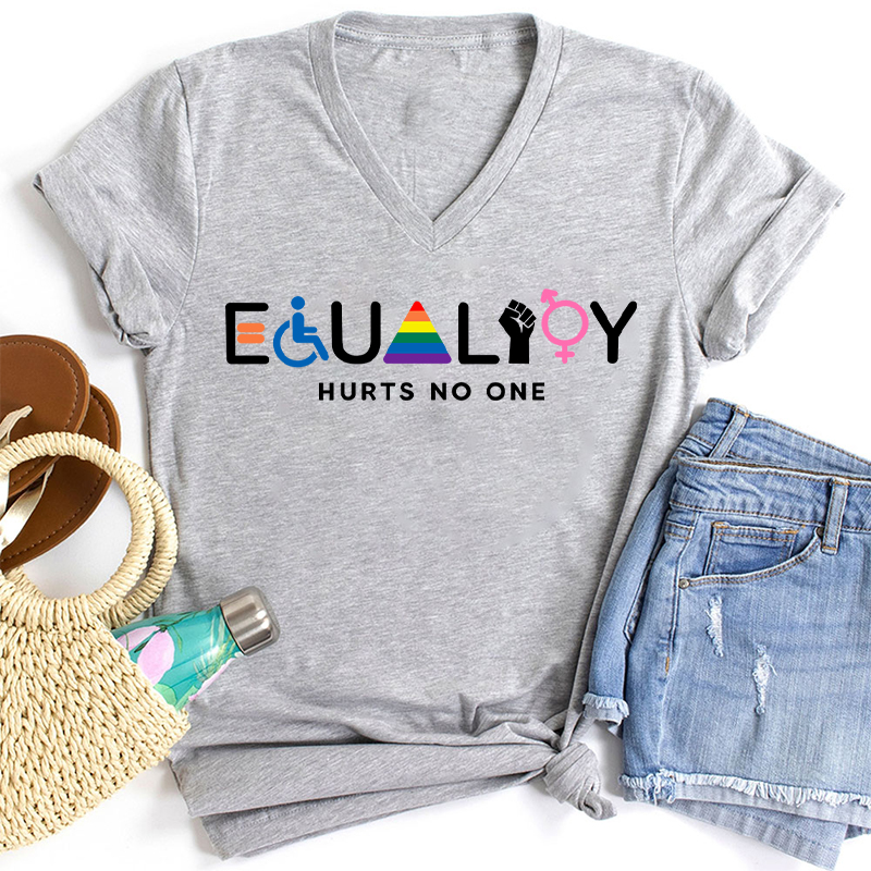 Equality Hurts No One Teacher Female V-Neck T-Shirt