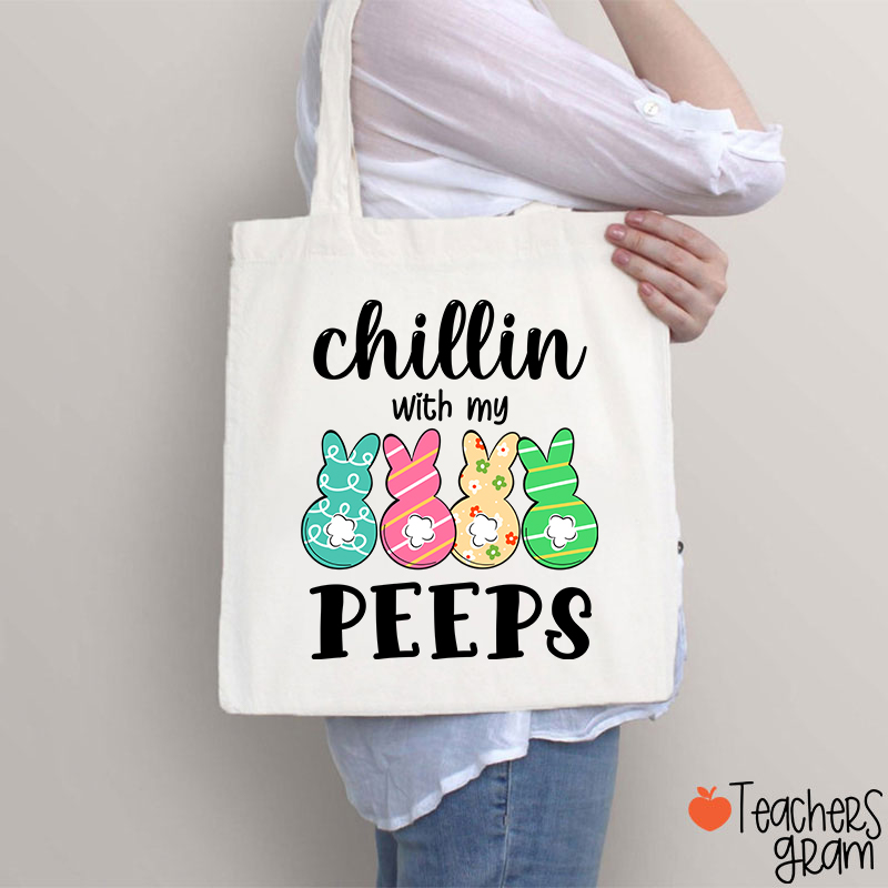 Chilling With My Cute Peeps Teacher Tote Bag