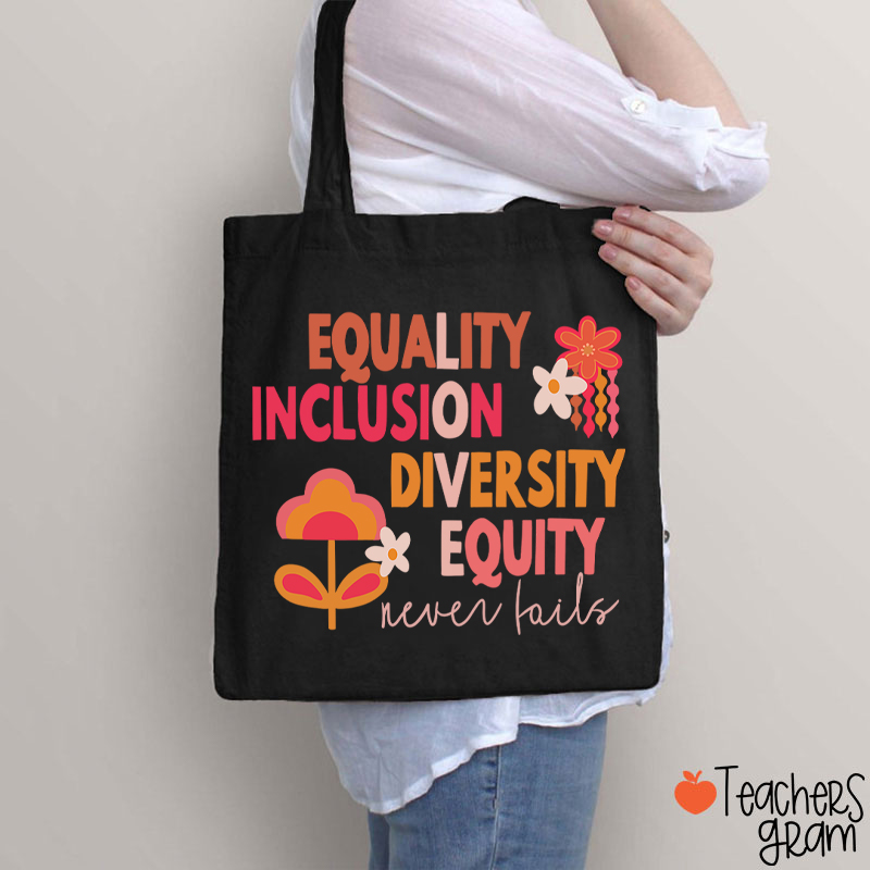 Equality Inclusion Diversity Equity Teacher Tote Bag