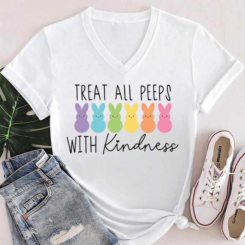Treat All Peeps With Kindness Teacher Female V-Neck T-Shirt