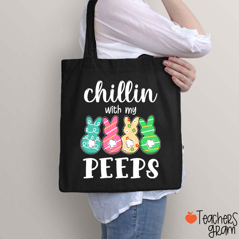 Chilling With My Cute Peeps Teacher Tote Bag