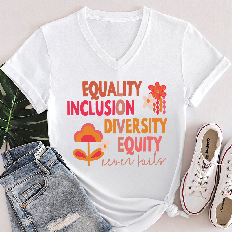 Equality Inclusion Diversity Equity Teacher Female V-Neck T-Shirt