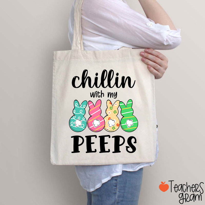Chilling With My Cute Peeps Teacher Tote Bag