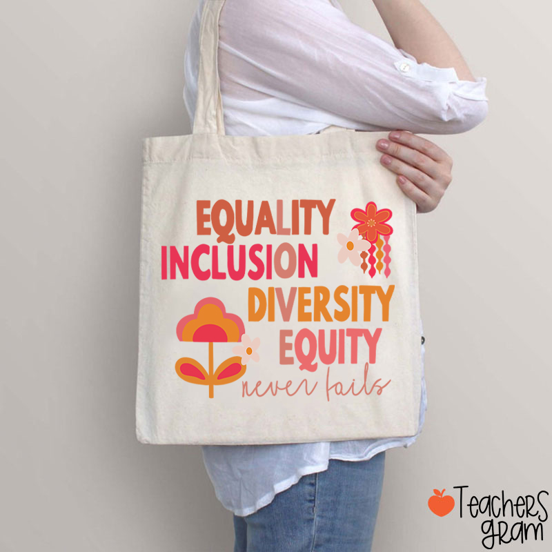 Equality Inclusion Diversity Equity Teacher Tote Bag