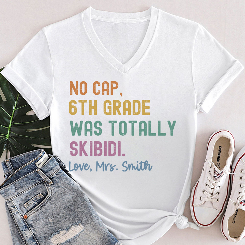 Personalized Name And Grade No Cap Totally Skibidi Teacher Female V-Neck T-Shirt