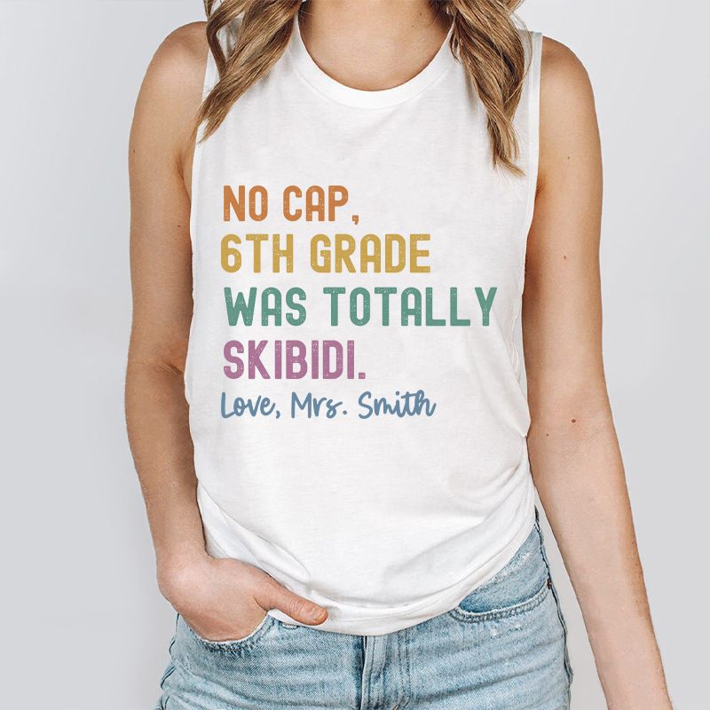 Personalized Name And Grade No Cap Totally Skibidi Teacher Tank Top