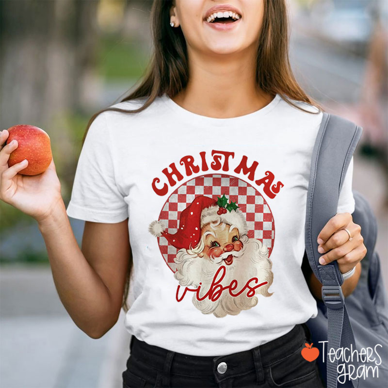 Red Santa Christmas Vibes Teacher T-Shirt