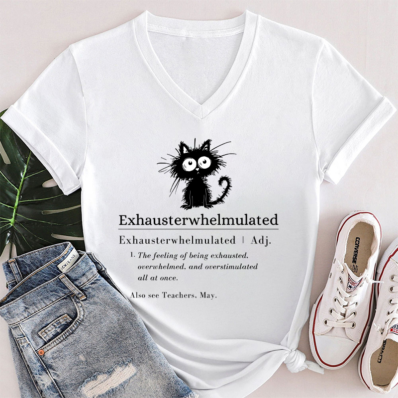 Exhausterwhelmulated Teacher Female V-Neck T-Shirt