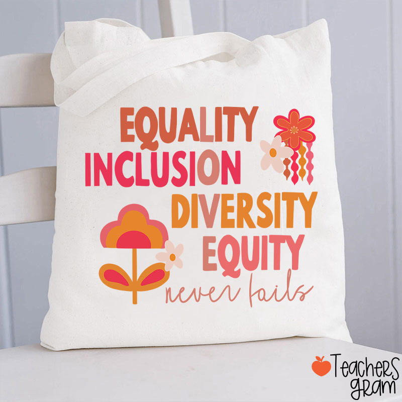 Equality Inclusion Diversity Equity Teacher Tote Bag