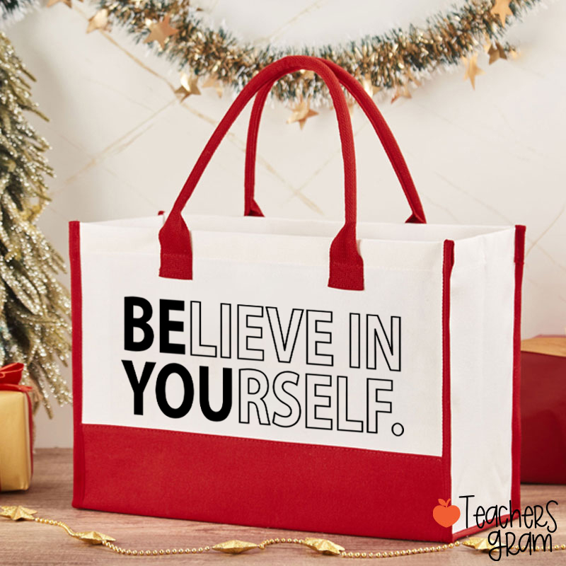 Believe In Yourself Teacher Cotton Tote Bag