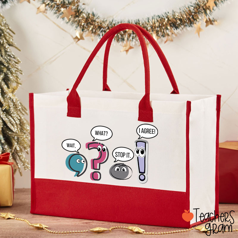 Grammar Wait What Stop It I Agree Teacher Cotton Tote Bag