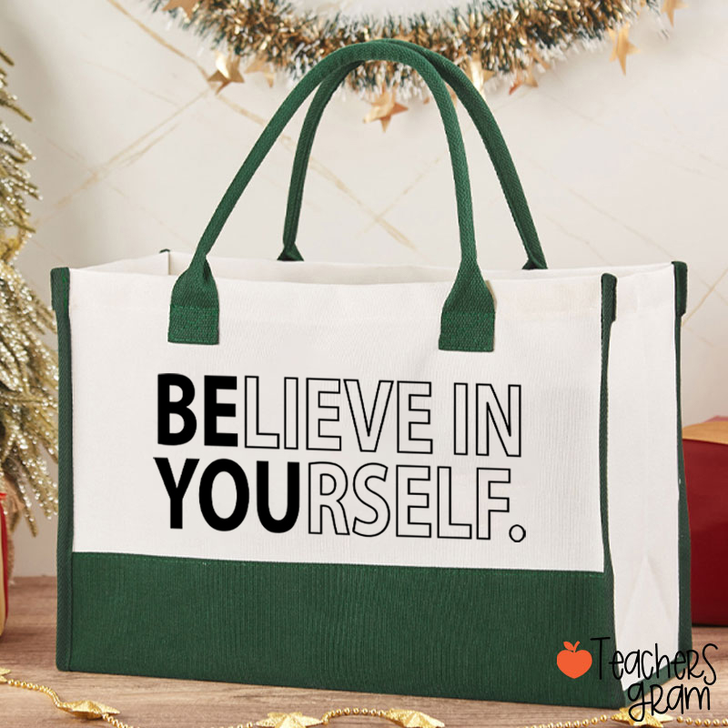 Believe In Yourself Teacher Cotton Tote Bag