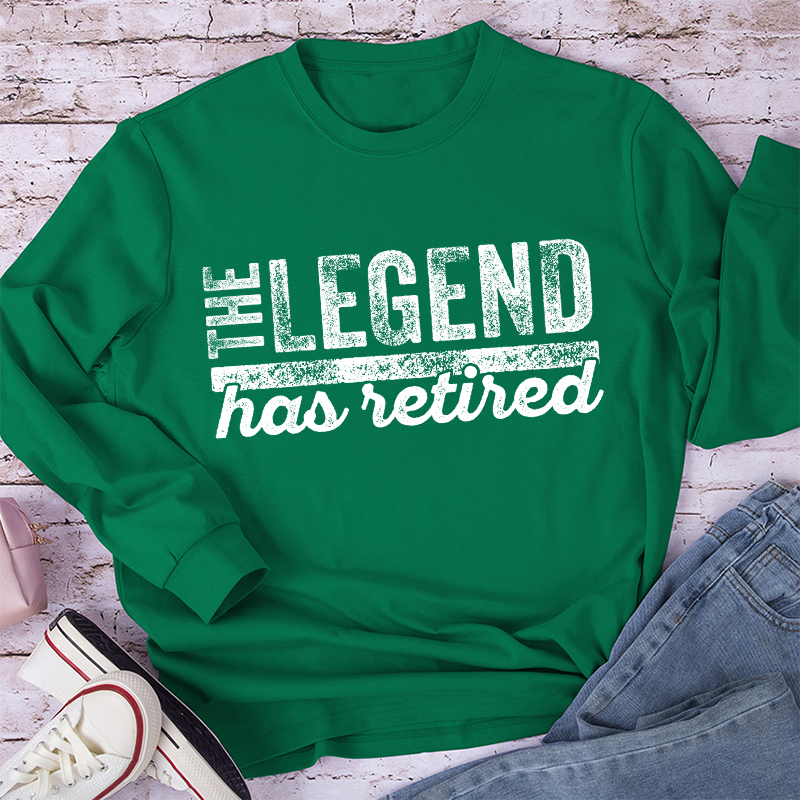 The Legend Has Retired Teacher Long Sleeve T-Shirt