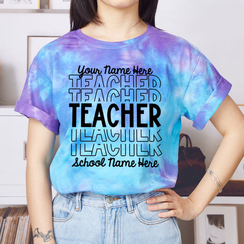 Personalized Information Belonging To You Teacher Tie-dye T-Shirt