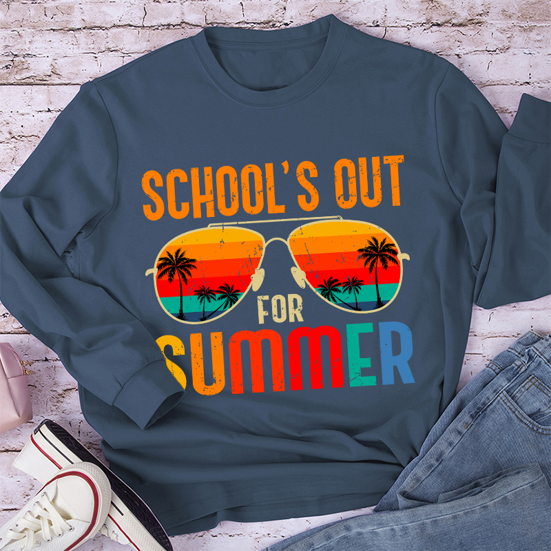 School's Out For Summer Teacher Long Sleeve T-Shirt