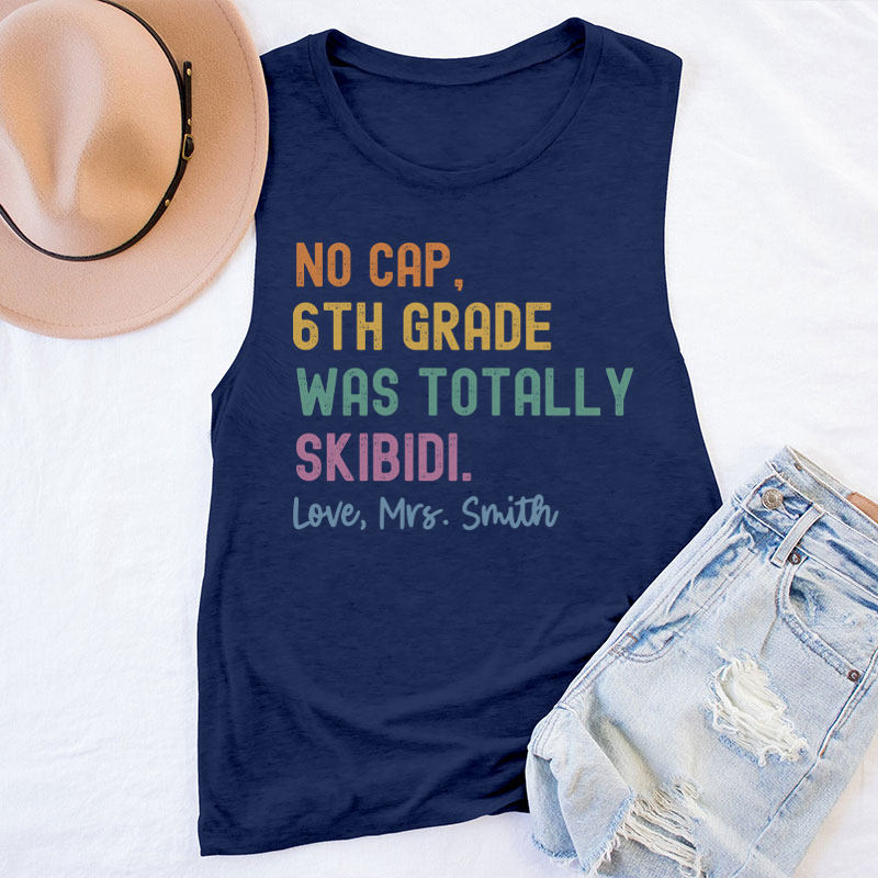 Personalized Name And Grade No Cap Totally Skibidi Teacher Tank Top