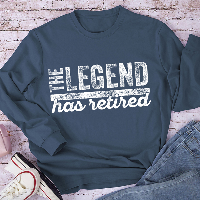 The Legend Has Retired Teacher Long Sleeve T-Shirt