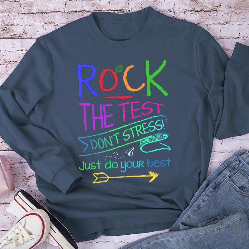 Funny Testing Teacher Rock The Test Teacher Long Sleeve T-Shirt