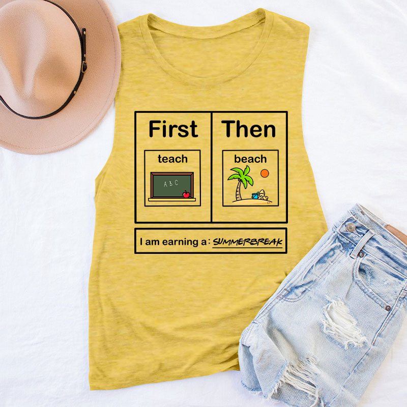 I Am Earning A Summerbreak Teacher Tank Top