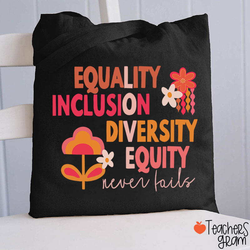 Equality Inclusion Diversity Equity Teacher Tote Bag