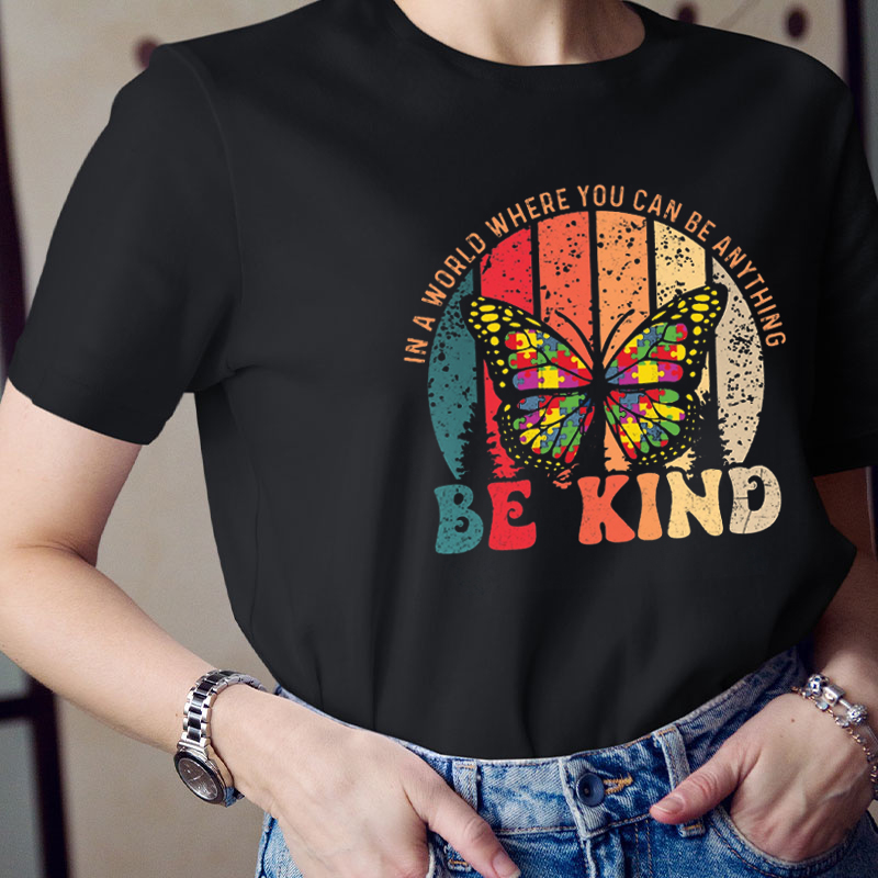 Colorful Puzzle Butterfly In A World Where You Can Anything Teacher T-Shirt