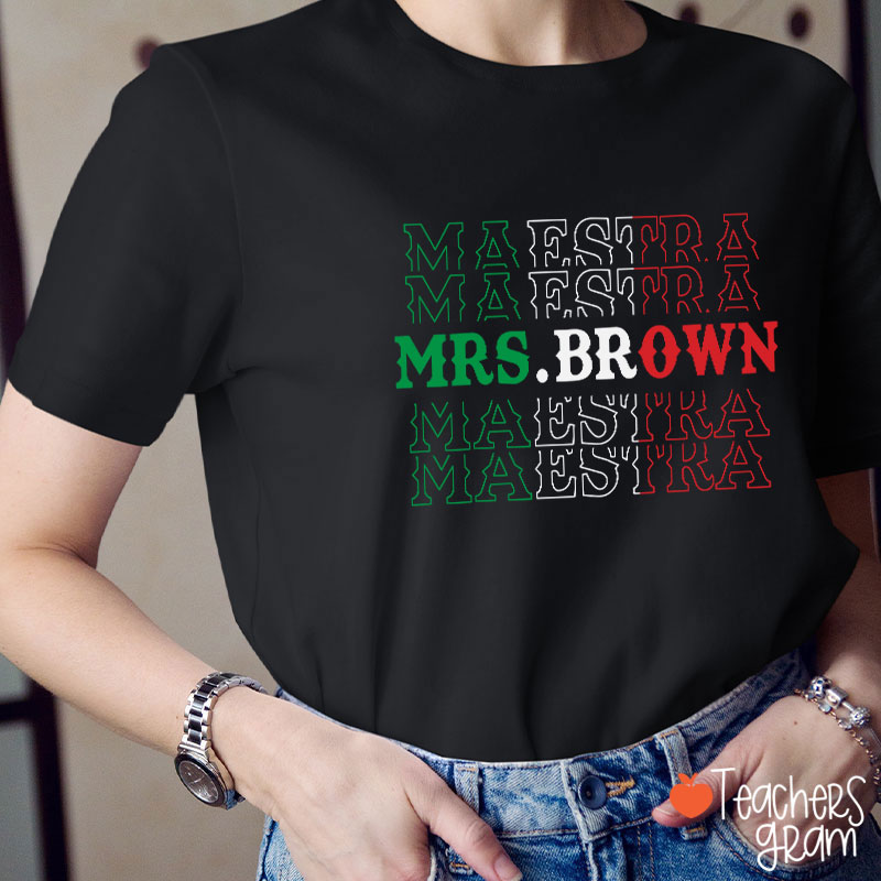 Personalized Maestra Teacher Name Teacher T-Shirt