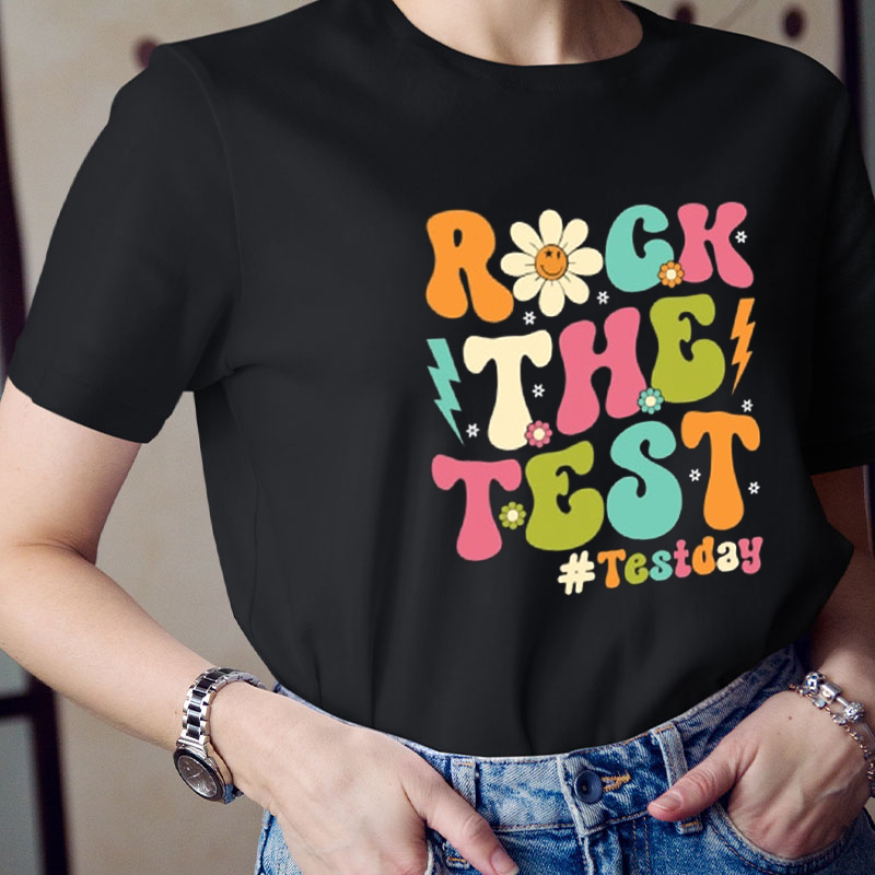 Rock The Test Teacher T-Shirt