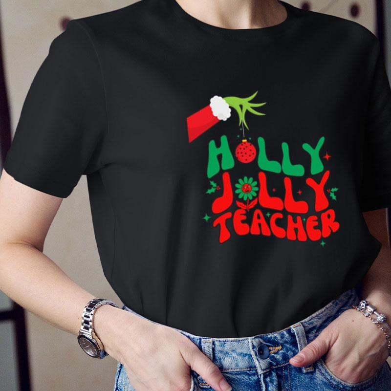 Holly Jolly Teacher T-Shirt