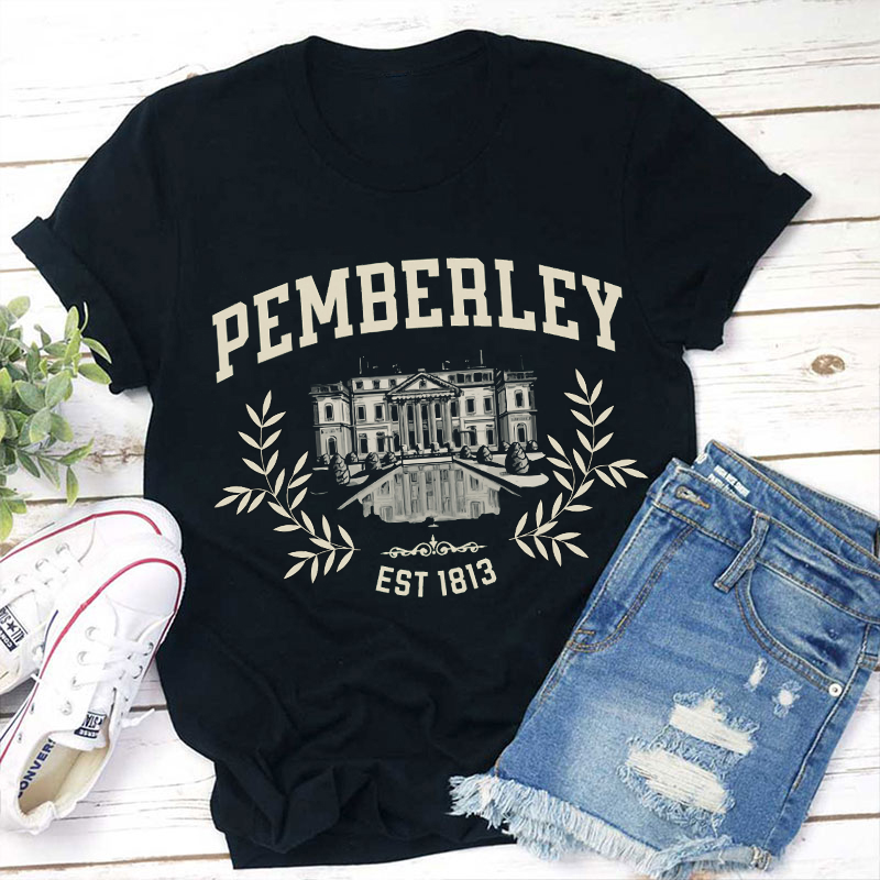 Pemberley EST 1813 Teacher T-Shirt