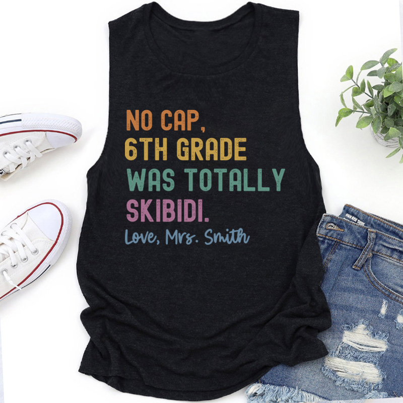 Personalized Name And Grade No Cap Totally Skibidi Teacher Tank Top