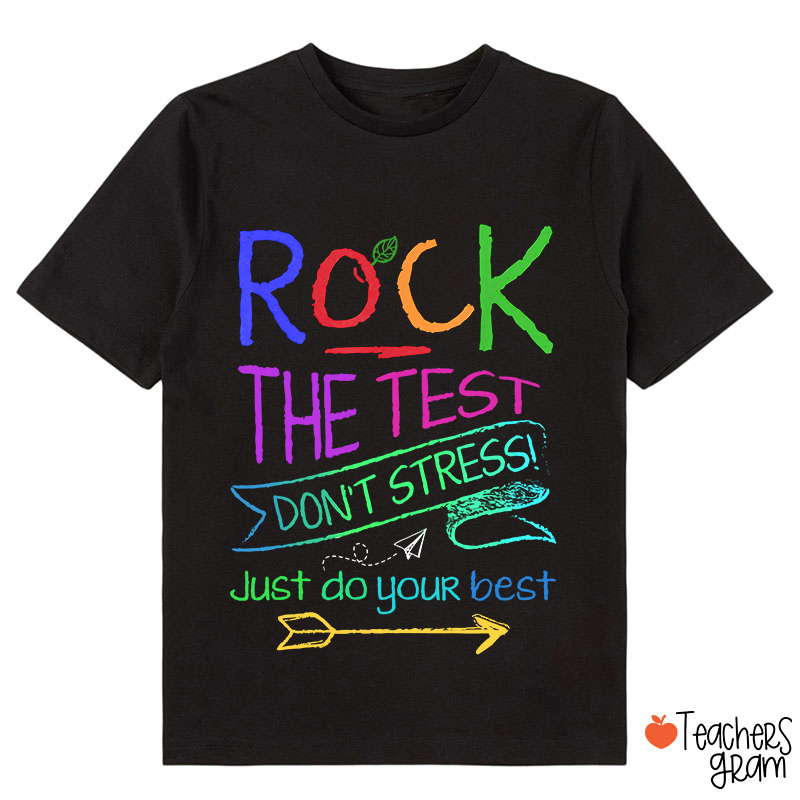 Funny Testing Teacher Rock The Test Class T-Shirt