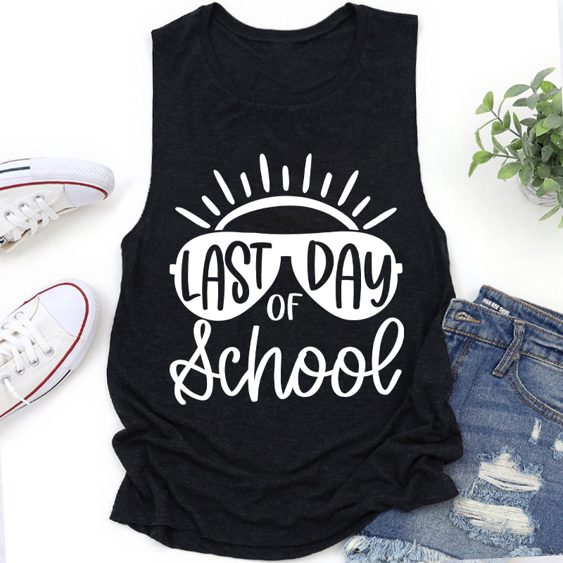 Last Day Of School Teacher Tank Top
