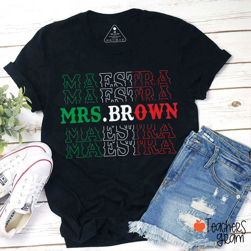 Personalized Maestra Teacher Name Teacher T-Shirt