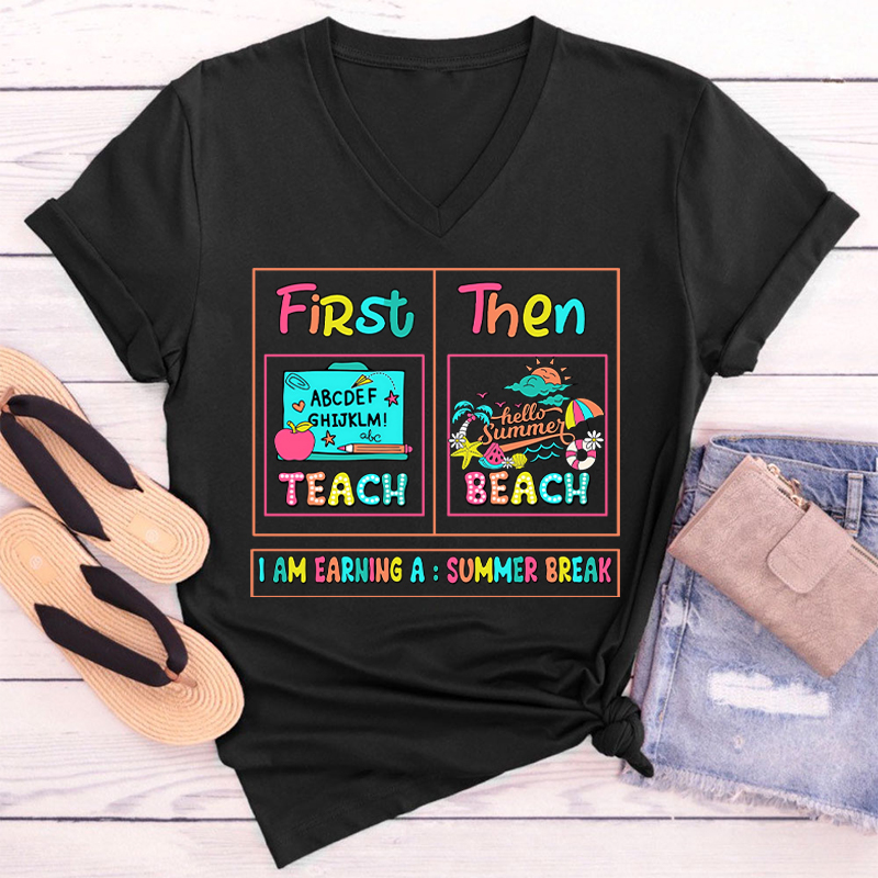 First Teach Then Beach Teacher Female V-Neck T-Shirt