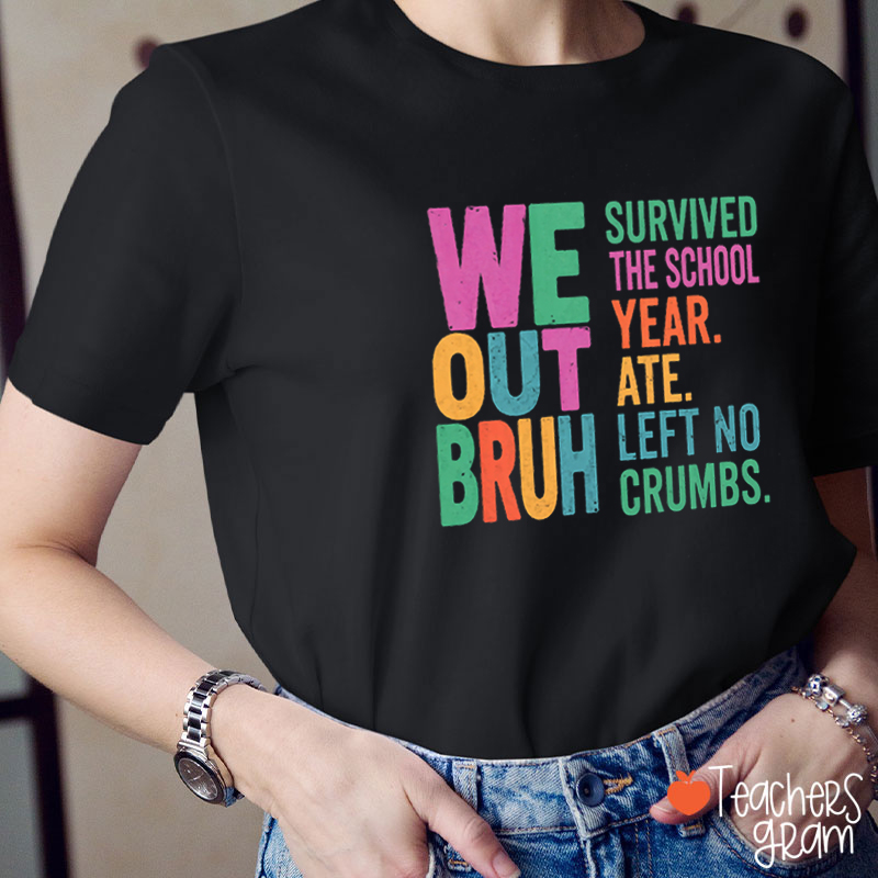 Survived The School Year Ate Left No Crumbs Teacher T-Shirt