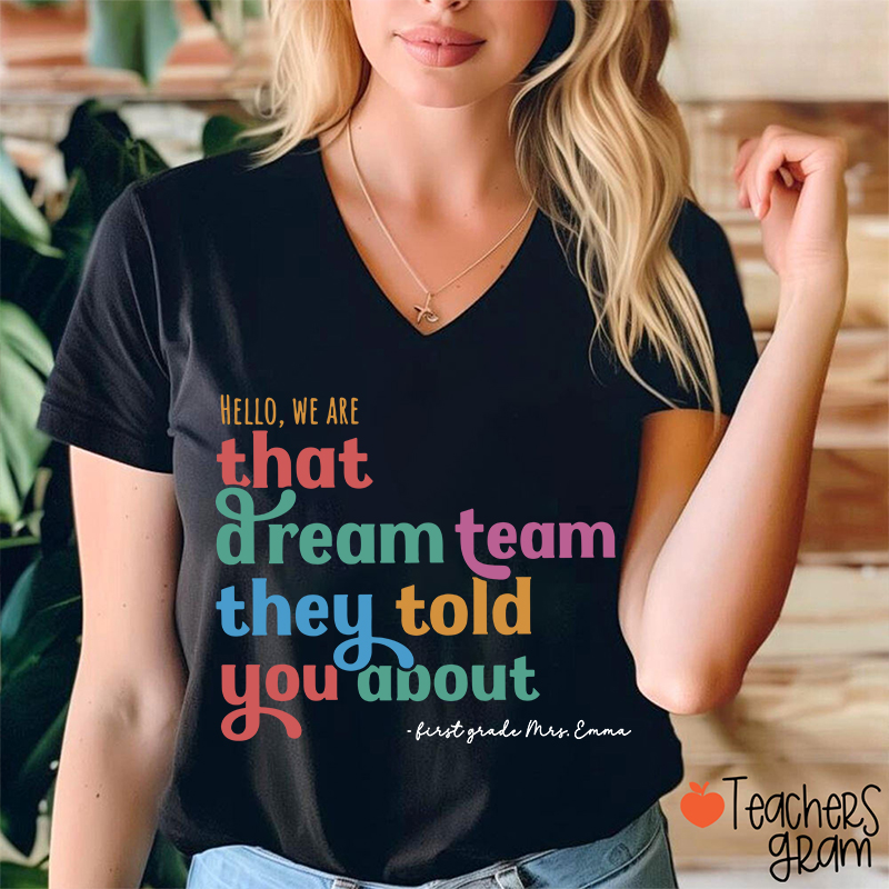 Personalized Name And Grade We Are That Dream Team Teacher Female V-Neck T-Shirt