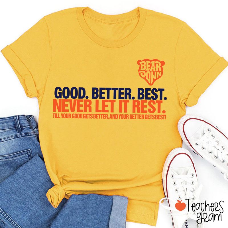 Chicago Football Good Better Best Teacher T-Shirt