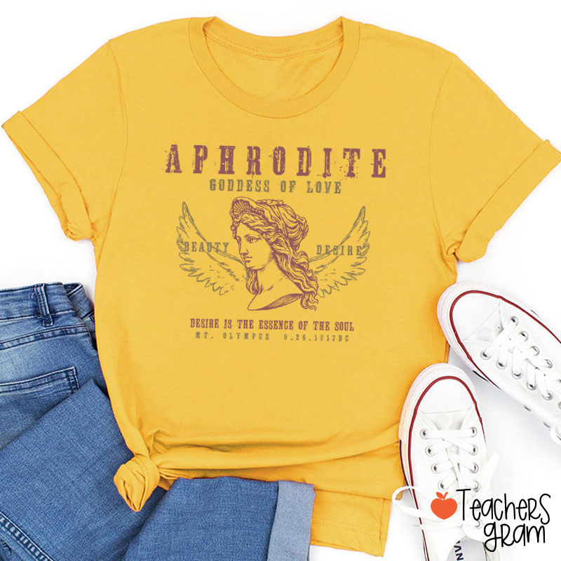 Aphrodite Goddess Of Love Teacher T-Shirt