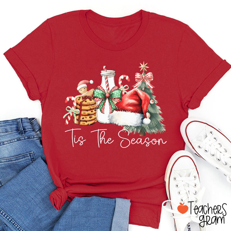 Tis The Season Teacher T-Shirt