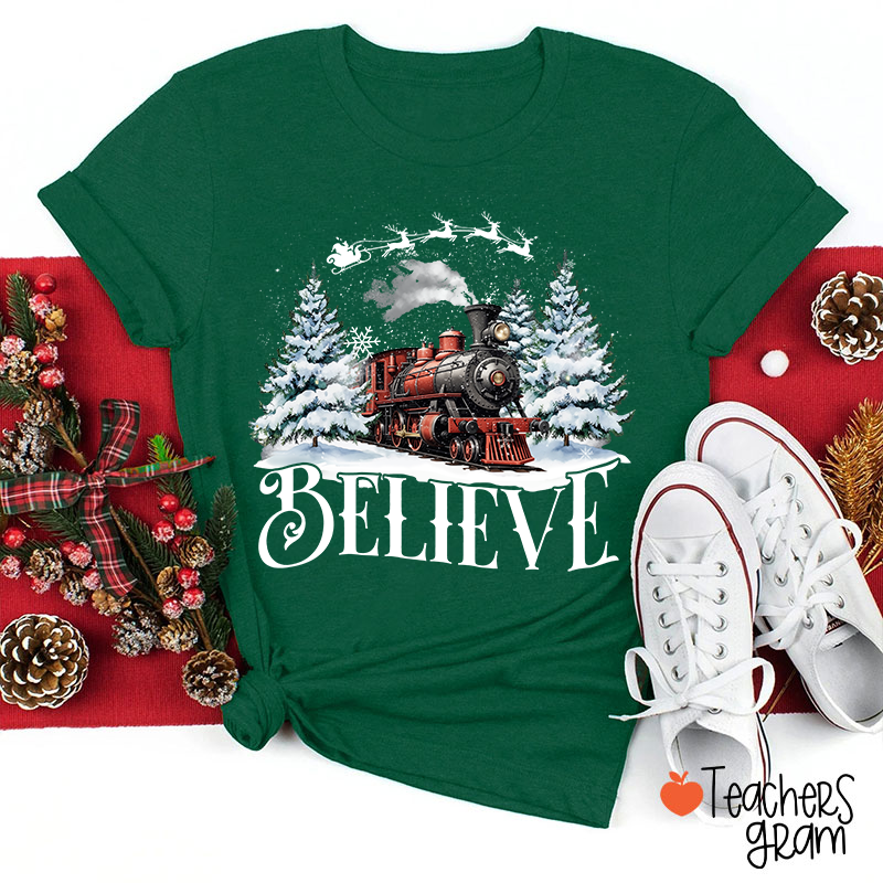 Believe Holiday Teacher T-Shirt