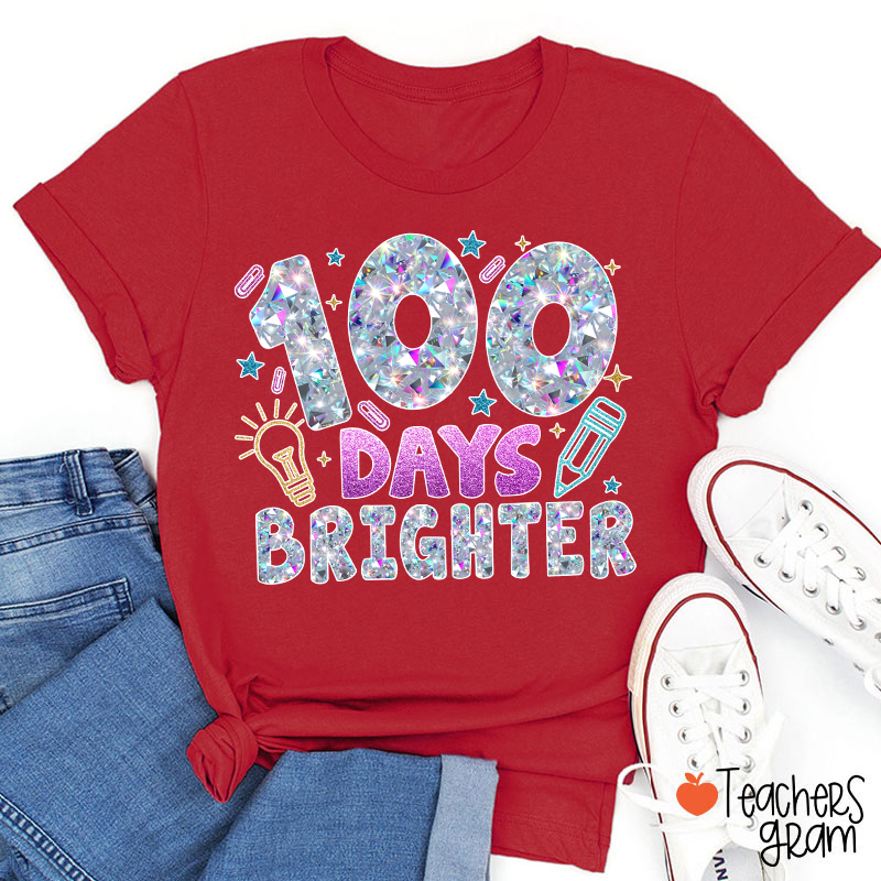 Glitter 100 Days Brighter Teacher T-Shirt