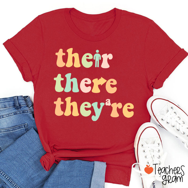 There Their They're Funny English Teacher T-Shirt