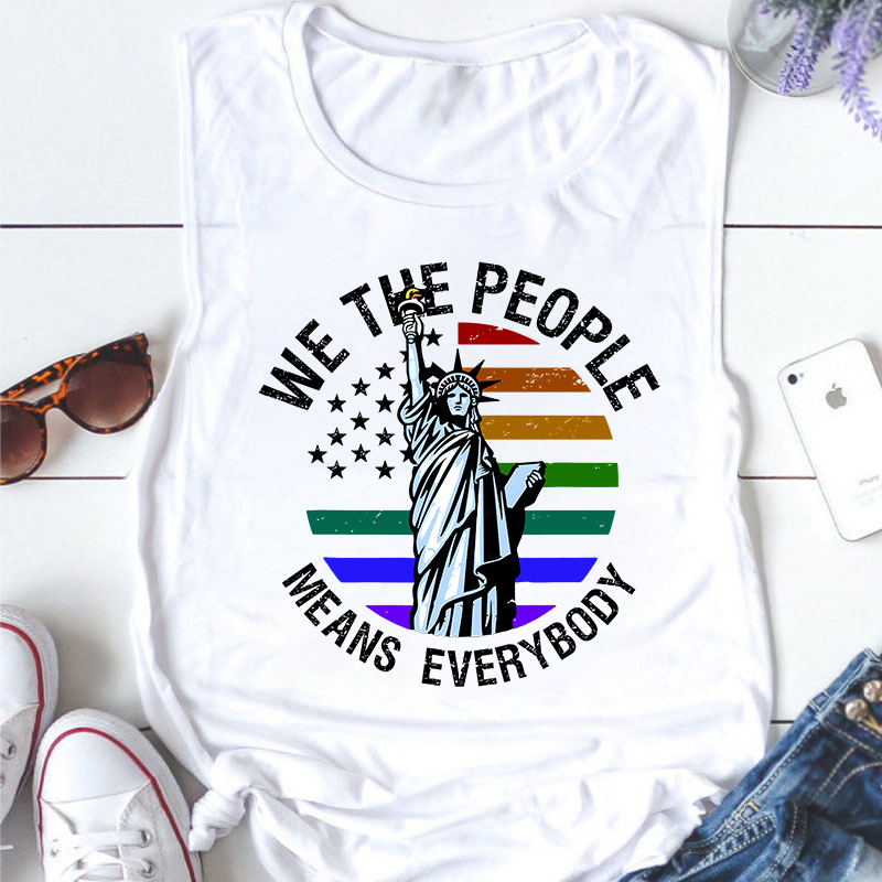We The People Means Everybody Teacher Tank Top