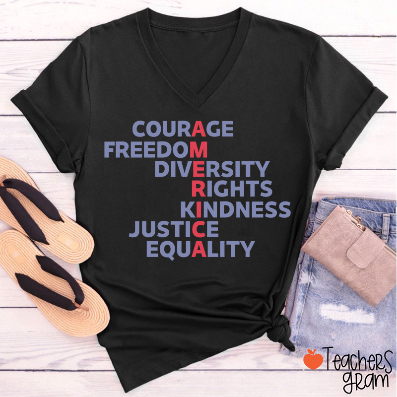 Courage Freedom Diversity Right Kindness Justice Equality America Teacher Female V-Neck T-Shirt