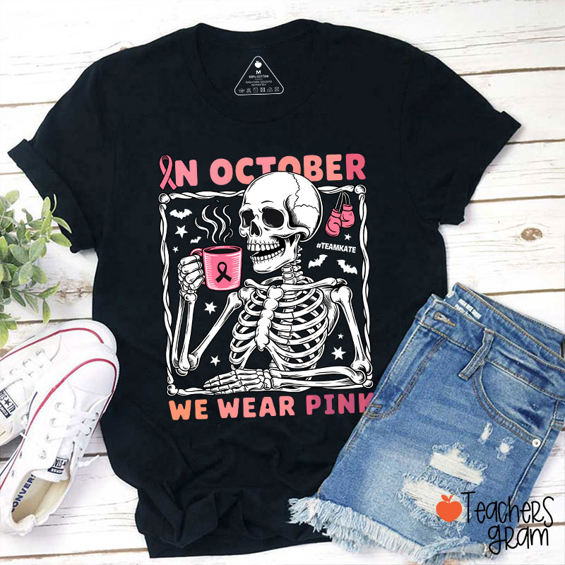 Personalized In October We Wear Pink Teacher T-Shirt