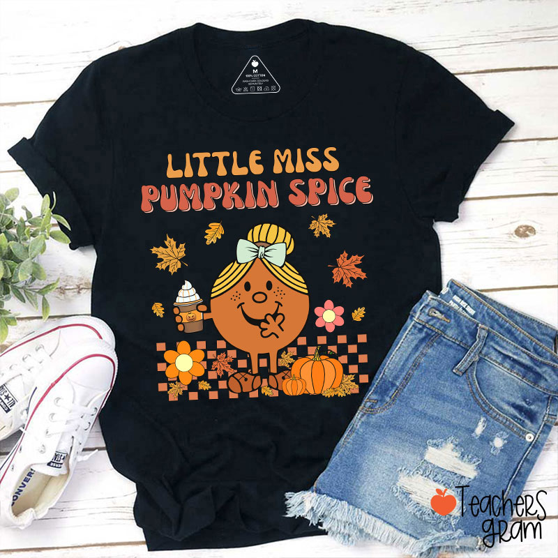 Little Miss Pumpkin Spice Teacher T-Shirt