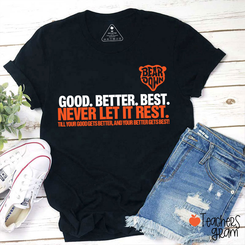 Chicago Football Good Better Best Teacher T-Shirt