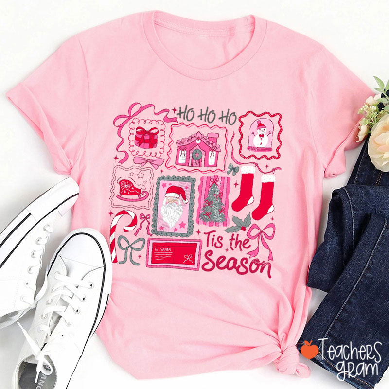 Ho Ho Ho Tis The Season Pink Winter Teacher T-Shirt